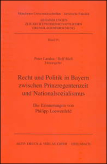 Philipp Loewenfeld Recht und Politik in Bayern